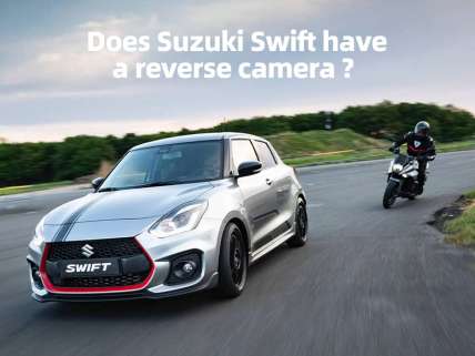 Does Suzuki Swift have a reverse camera