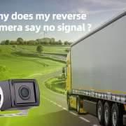 Why does my reverse camera say no signal