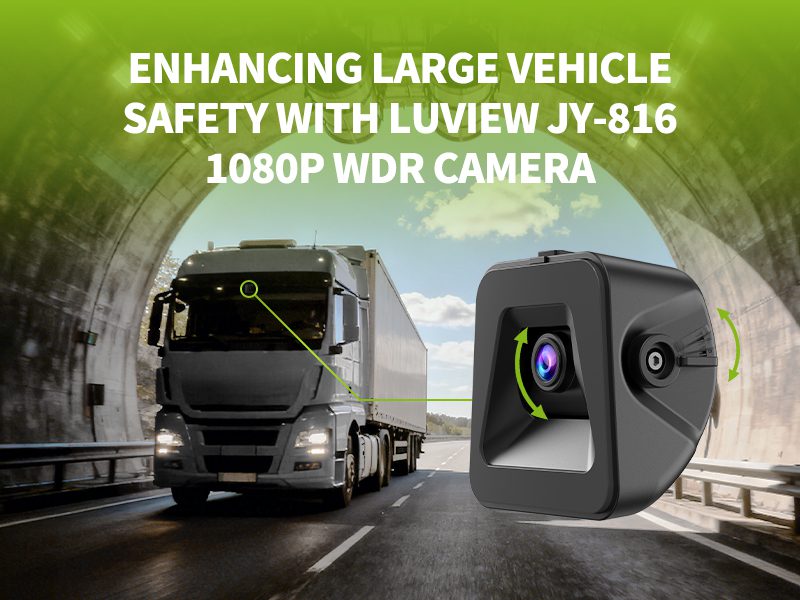 Mejora de la seguridad de los vehículos grandes con la cámara Luview JY-816 1080P WDR.