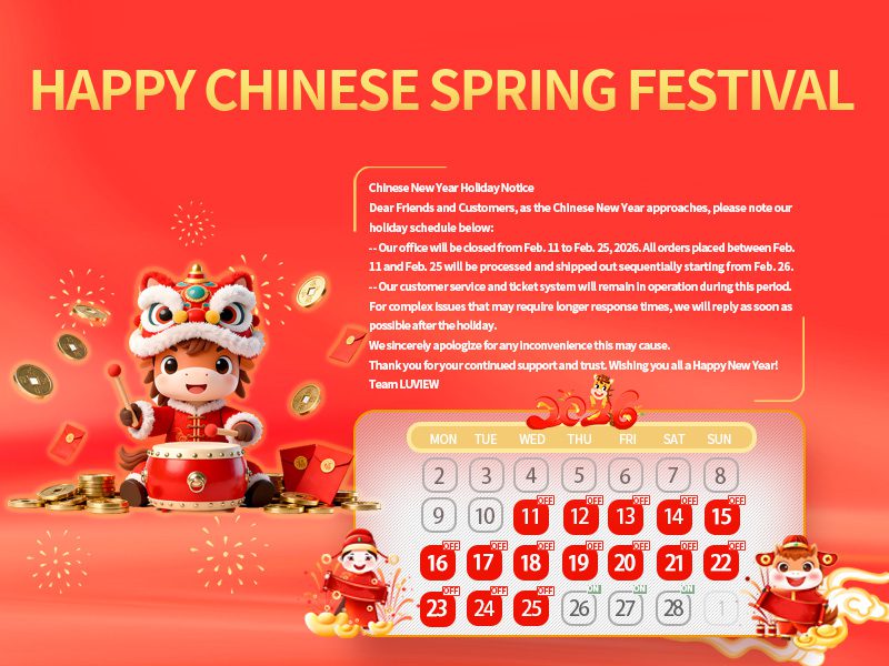 Happy Year of the Horse! Luview 2026 Spring Festival Holiday Notice缩略图